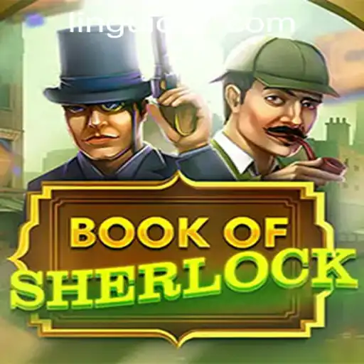 Explore o Fascinante Mundo de BookOfSherlock com LINGUICA777.COM